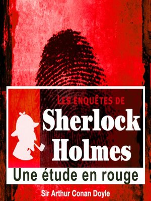 Une étude en rouge, les enquêtes de Sherlock Holmes - Audiobook